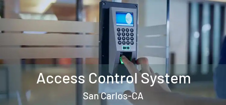  Access Control System San Carlos-CA