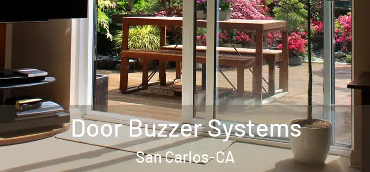  Door Buzzer Systems San Carlos-CA